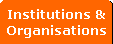 Rubrique principale: Institutions / Organisations